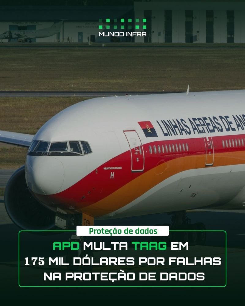 APO Multa TAAG em 175 Mil Dólares por Falhas na Proteção de Dados