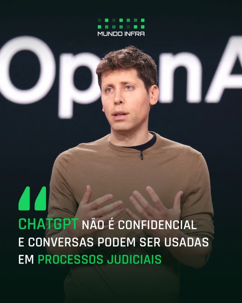 ChatGPT não é Confidencial e Conversas podem ser usada em Processos Judiciais