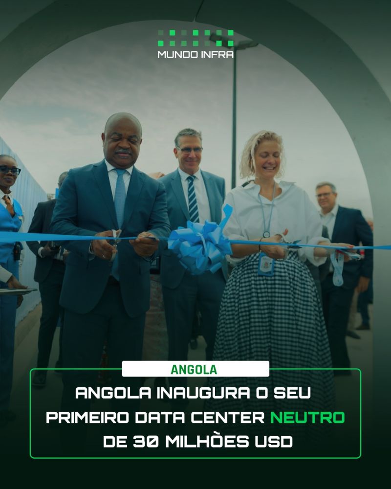 Angola Inaugura o Seu Primeiro Data Center Neutro de 30 Milhões USD